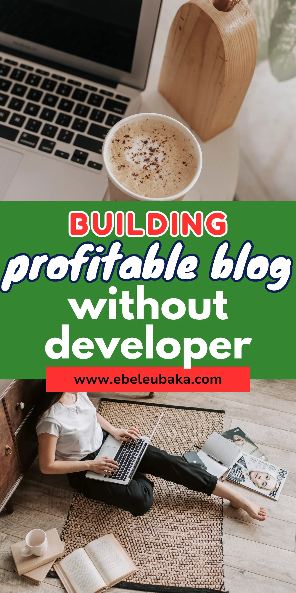 Building a Profitable Blog Without a Developer 1