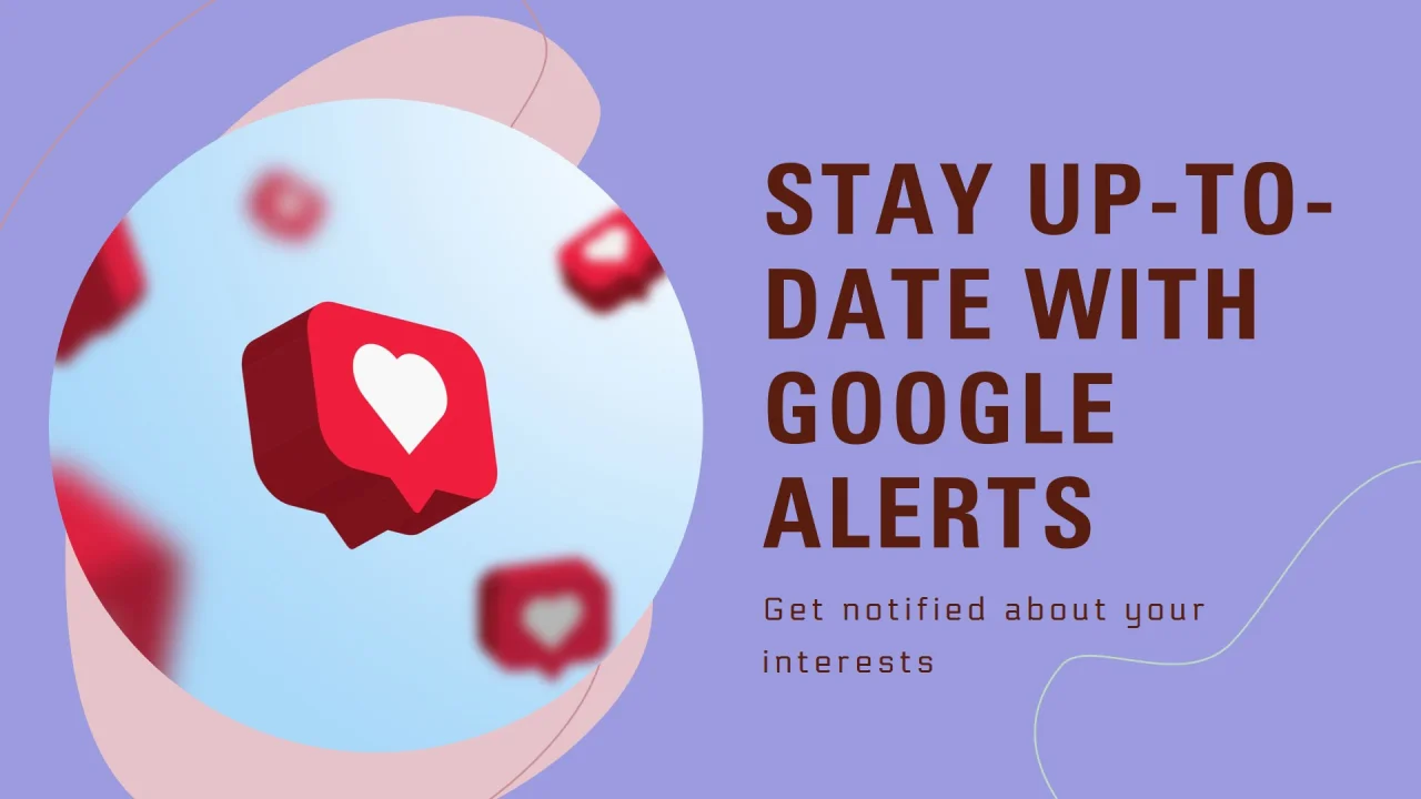 Google Alerts